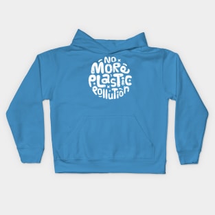 No More Plastic Pollution Kids Hoodie